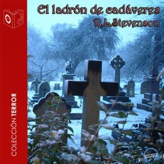 El ladrón de cadáveres - Dramatizado – Robert Louis Stevenson, portada del audiolibro