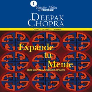 Expande tu mente – Deepak Chopra, portada del audiolibro