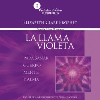 La llama violeta – Elizabeth Clare Prophet, portada del audiolibro