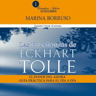 Las enseñanzas de Eckhart Tolle – Marina Borruso, portada del audiolibro