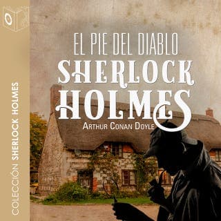 El pie del diablo - Dramatizado – Arthur Conan Doyle, portada del audiolibro