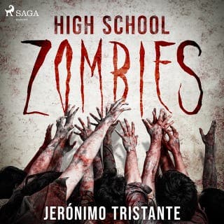 High school zombies - dramatizado – Jerónimo Tristante, portada del audiolibro