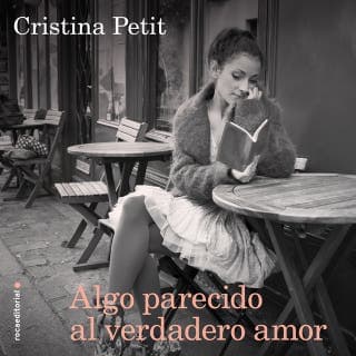 Algo parecido al verdadero amor – Cristina Petit, portada del audiolibro