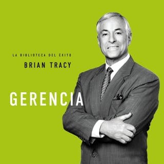 Gerencia – Brian Tracy, portada del audiolibro