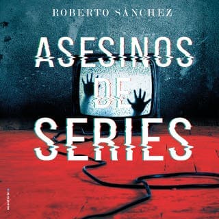 Asesinos de series – Roberto Sánchez Ruiz, portada del audiolibro