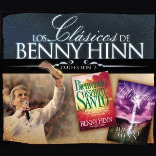 Los clásicos de Benny Hinn – Benny Hinn, portada del audiolibro