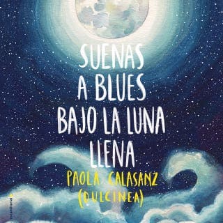 Suenas a blues bajo la luna llena – Dulcinea, portada del audiolibro