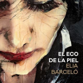 El eco de la piel – Elia Barceló, portada del audiolibro