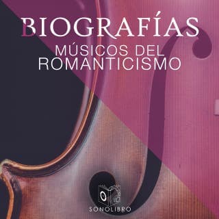 Biografías: Músicos del romanticismo – Heberto Gamero Contín, portada del audiolibro