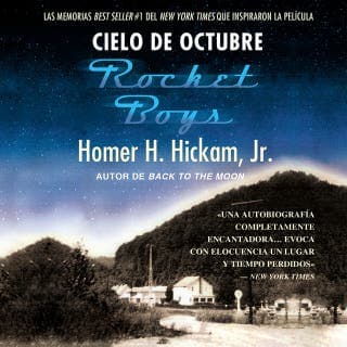Cielo de octubre (Rocket Boys) – Homer Hickam, portada del audiolibro