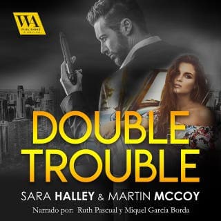Double Trouble – Sara Halley, Martin McCoy, portada del audiolibro