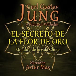El Secreto de la Flor de Oro – Carl Gustav Jung, Richard Wilhelm, portada del audiolibro