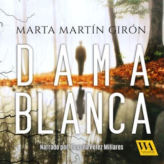 Dama Blanca – Marta Martín Girón, portada del audiolibro