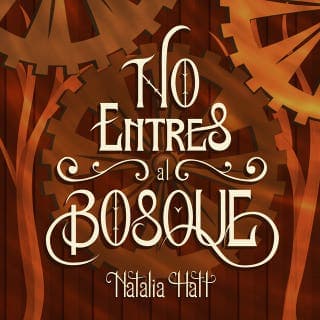 No entres al bosque – Natalia Hatt, portada del audiolibro