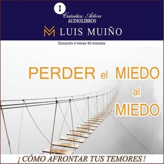 Perder el miedo al miedo – Luis Muiño, portada del audiolibro