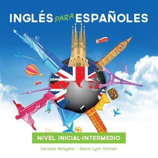 Curso di ingles, Ingles para Espanoles, Nivel Inicial-Intermedio – Carmelo Mangano, Debra Hillman, portada del audiolibro