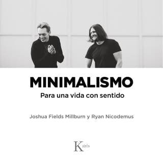 Minimalismo – Joshua Fields Millburn, Ryan Nicodemus, portada del audiolibro