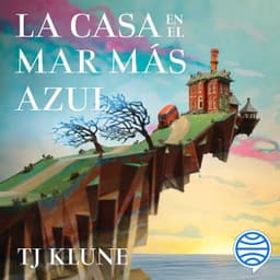 La casa en el mar más azul – TJ Klune, portada del audiolibro