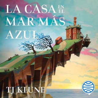 La casa en el mar más azul – TJ Klune, portada del audiolibro