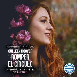 Romper el círculo (It Ends with Us) – Colleen Hoover, portada del audiolibro