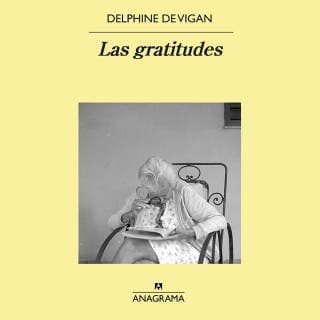 Las gratitudes – Delphine de Vigan, portada del audiolibro