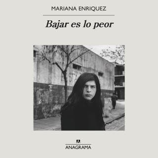 Bajar es lo peor – Mariana Enriquez, portada del audiolibro