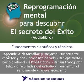Reprogramación mental para descubrir el secreto del éxito – Alberto Shester, portada del audiolibro