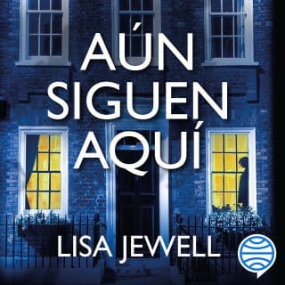 Aún siguen aquí – Lisa Jewell, portada del audiolibro