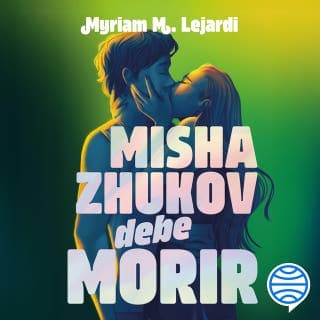 Misha Zhukov debe morir – Myriam M. Lejardi, portada del audiolibro