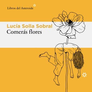 Comerás flores – Lucía Solla Sobral, portada del audiolibro