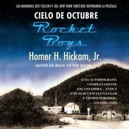 Cielo de octubre (Rocket Boys) – Homer Hickam, portada del audiolibro