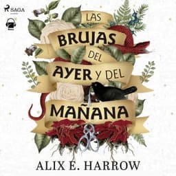 Las brujas del ayer y del mañana – Alix E. Harrow, portada del audiolibro
