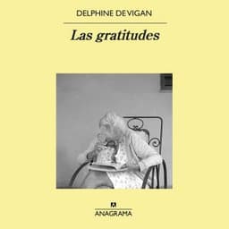 Las gratitudes – Delphine de Vigan, portada del audiolibro